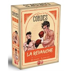 DANS LES CORDES - LA REVANCHE