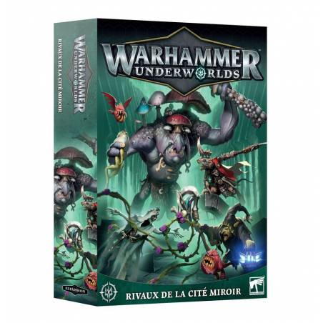 WARHAMMER UNDERWORLDS – RIVAUX DE LA CITE MIROIRJEUX DE FIGURINES C...