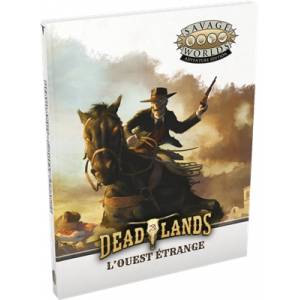 DEADLANDS : LIVRE DE BASE