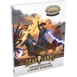 DEADLANDS - COMPAGNON DE...