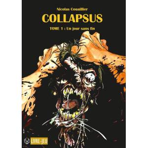 COLLAPSUS : TOME 1 - UN...