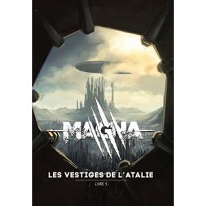 MAGNA LES VESTIGES DE...