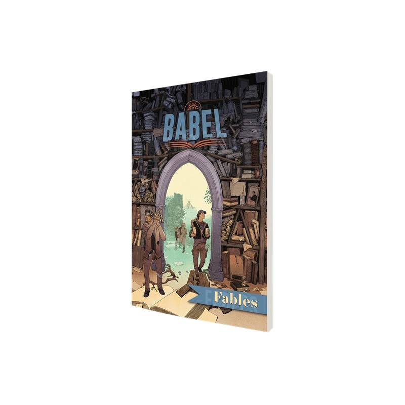 BABEL : FABLESBABEL Ce supplément contient deux fables par Archétyp...